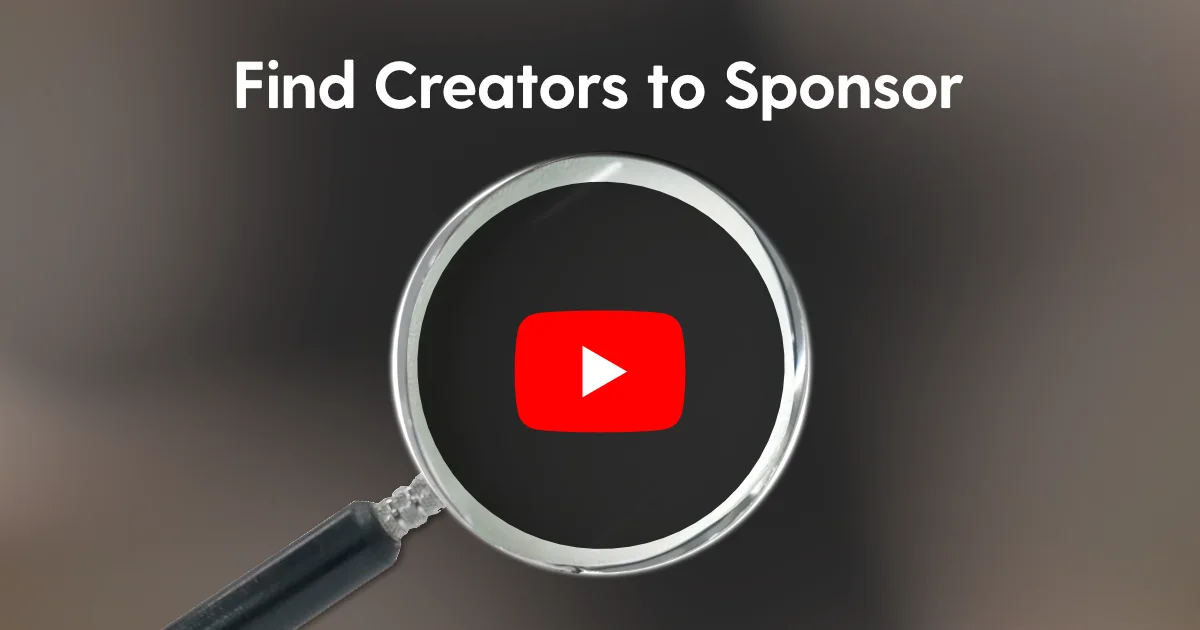 How to Find YouTubers to Sponsor Easily